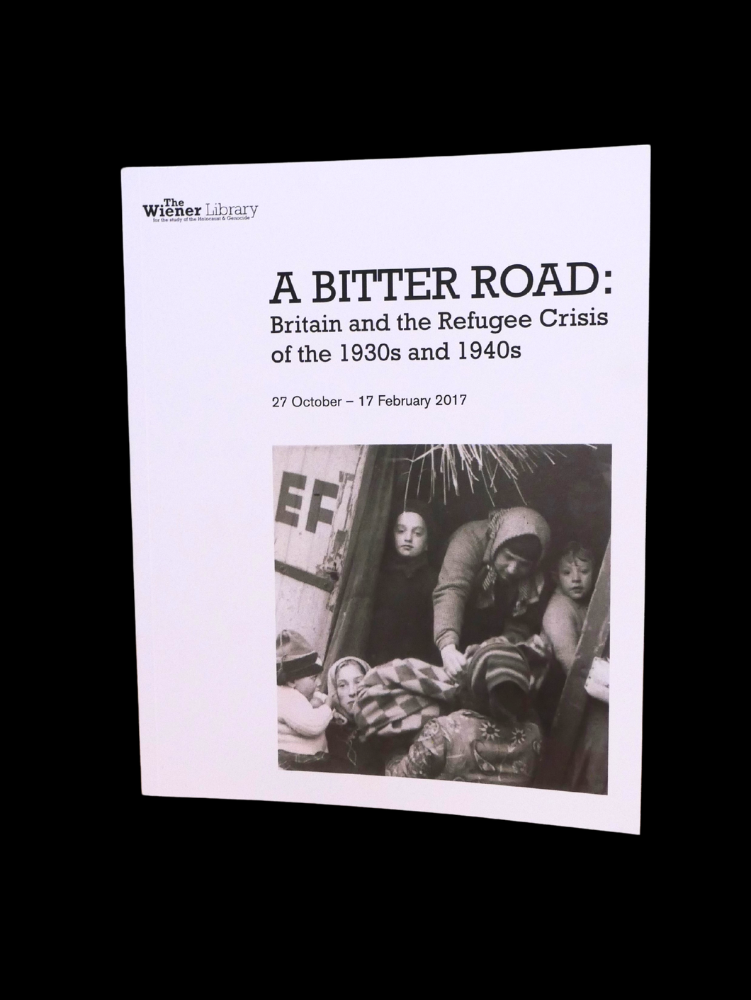 A Bitter Road: Britain and the Refugee Crisis of the 1930s and 1940s