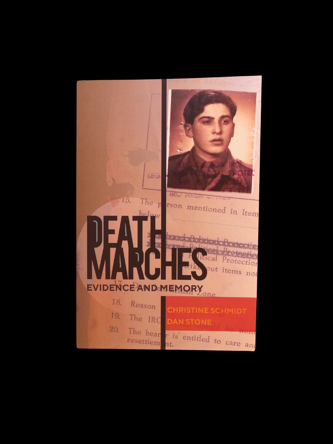 Death Marches: Evidence and Memory