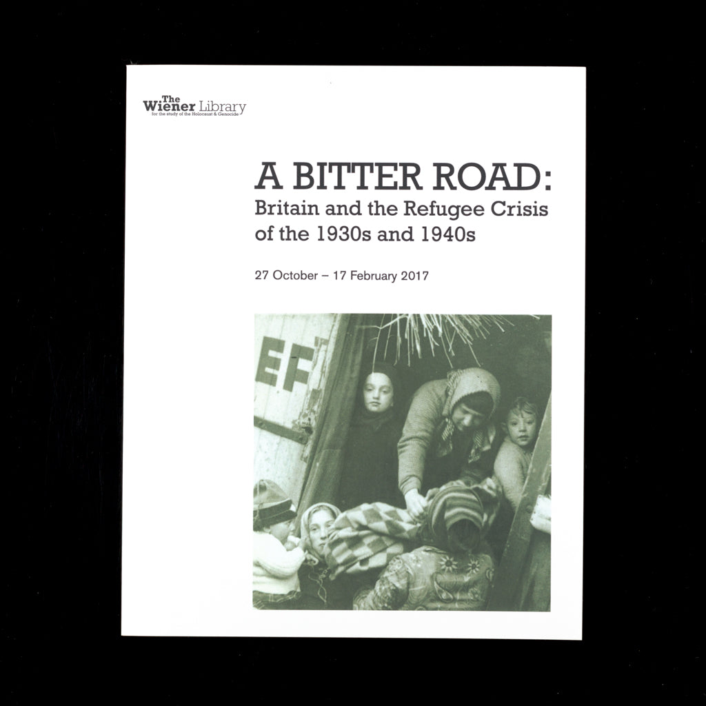 A Bitter Road: Britain and the Refugee Crisis of the 1930s and 1940s